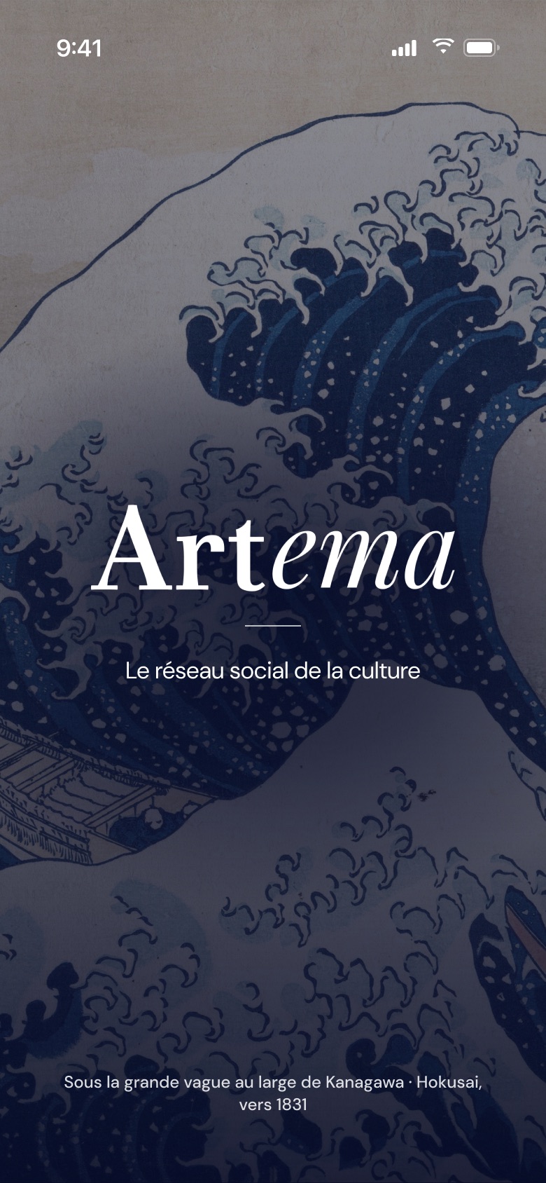 Écran de lancement d’Artema sur La Grande Vague de Kanagawa d’Hokusai, avec la devise « Le réseau social de la culture ».